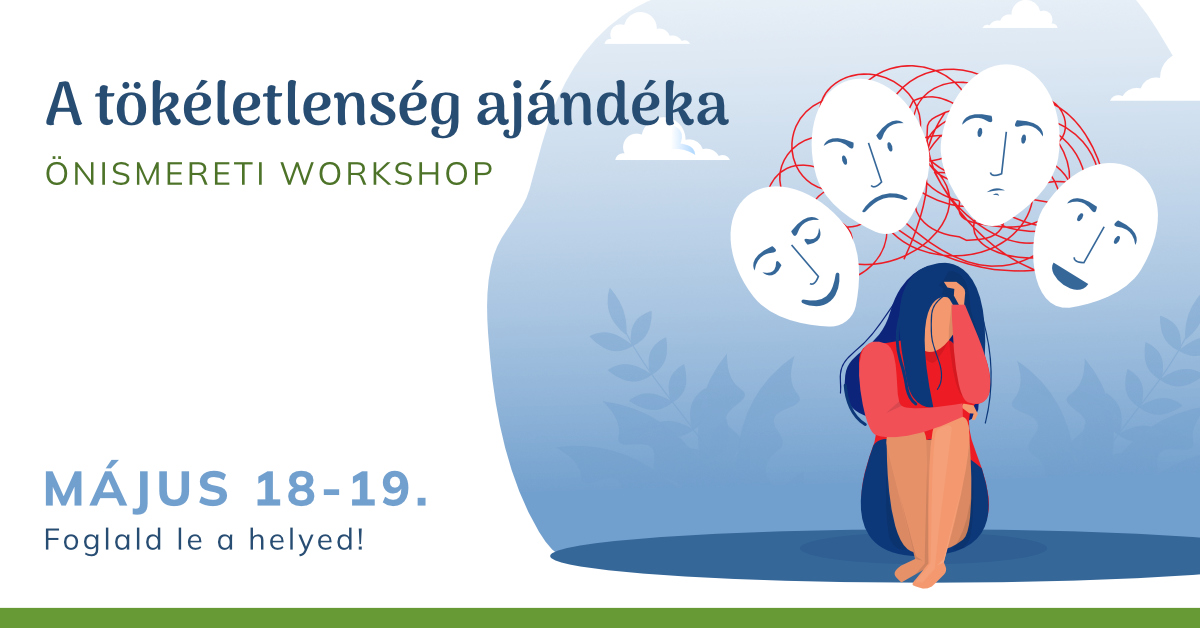 A tökéletlenség ajándéka Workshop